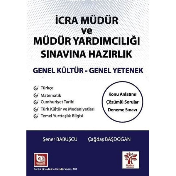 İcra Müdür ve Müdür Yardımcılığı Sınavına Hazırlık - Genel Kültür Genel Yetenek | Akademi Consulting (İnce Kapak)