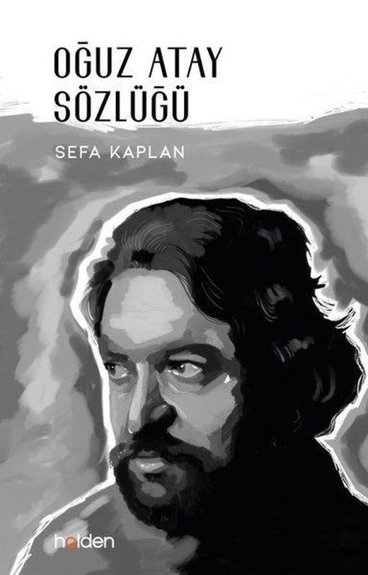 Oğuz Atay Sözlüğü | Holden (İnce Kapak)