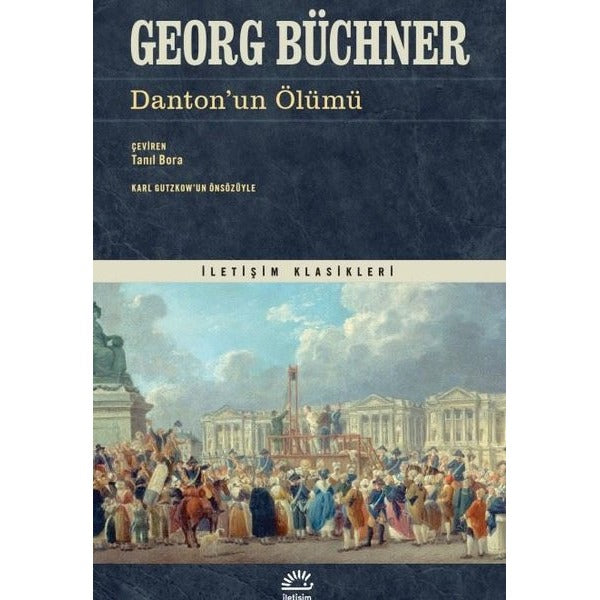 Danton'un Ölümü | İletişim Yayınları (İnce Kapak)