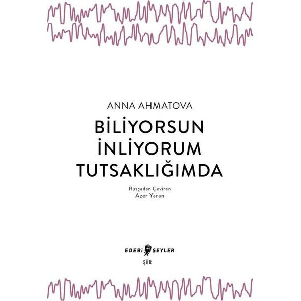 Biliyorsun İnliyorum Tutsaklığımda