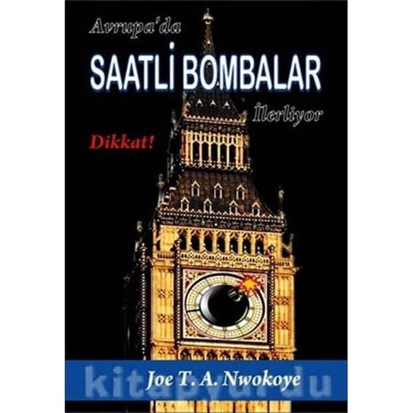 Avrupa'da Saatli Bombalar İlerliyor