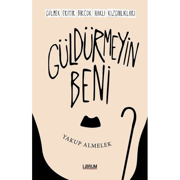 Güldürmeyin Beni | Librum Kitap (Ciltsiz)