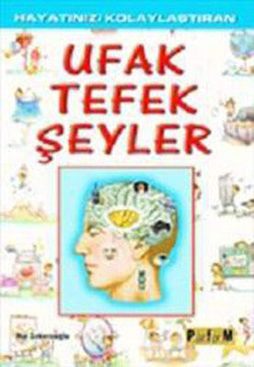 Hayatınızı Kolaylaştıran Ufak Tefek Şeyler | Platform Yayınları