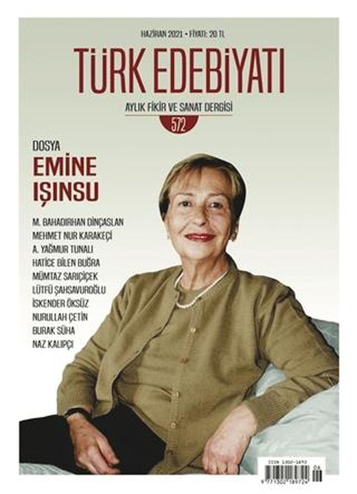 Türk Edebiyatı Dergisi Sayı: 572 Haziran 2021 | Türk Edebiyatı Dergisi (Ciltsiz)