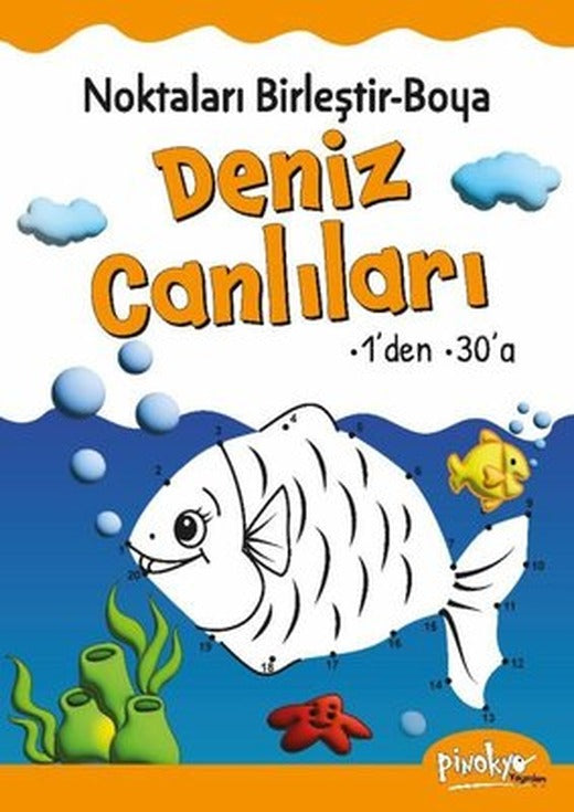 Noktaları Birleştir Boya Deniz Canlıları 1'den 30'a | Pinokyo