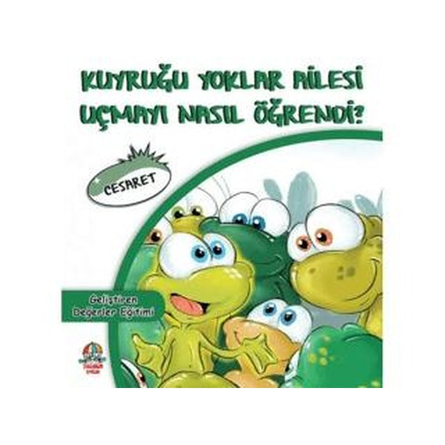 Kuyruğu Yoklar Ailesi Uçmayı Nasıl Öğrendi? | Yağmur Çocuk (Ciltsiz)
