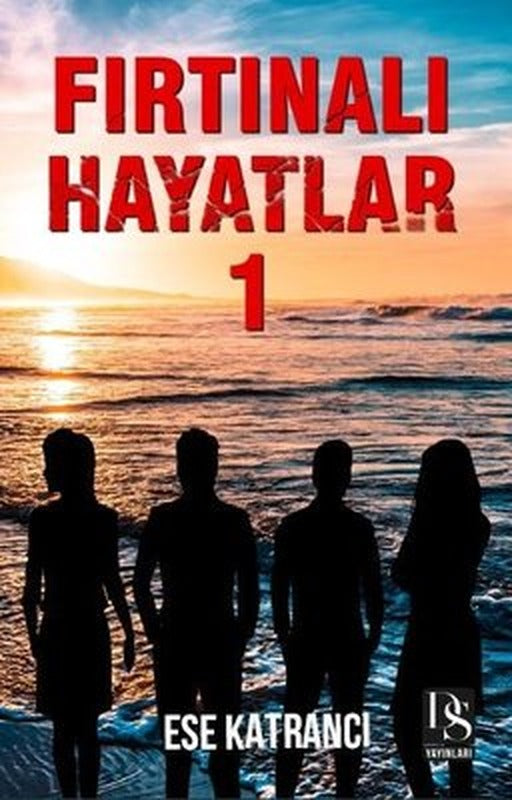 Fırtınalı Hayatlar - 1 | DS Yayınları