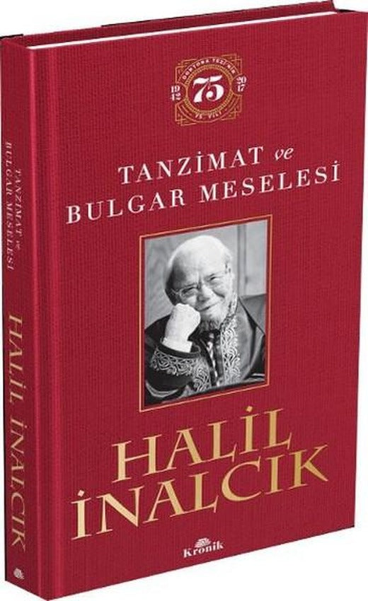 Tanzimat ve Bulgar Meselesi | Kronik Kitap - Tarih Dizisi (Ciltli)