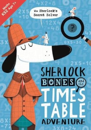 Sherlock Bones and The Times Table Adventure
