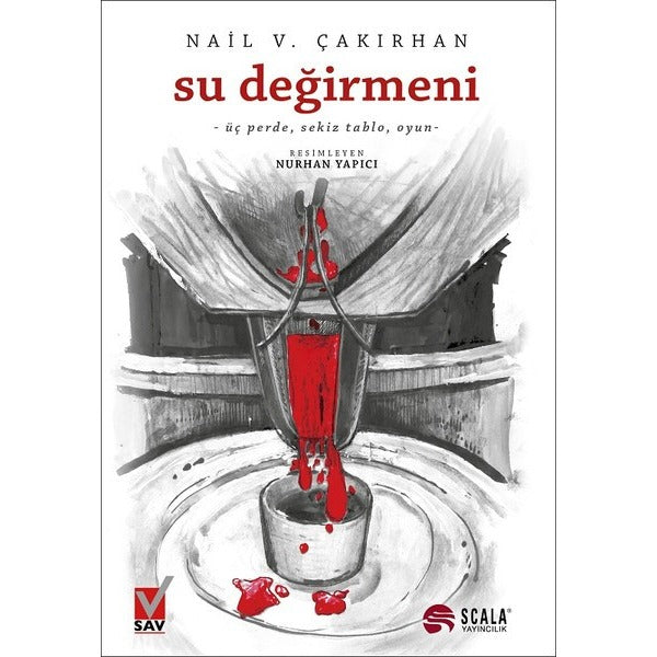 Su Değirmeni Üç Perde-Sekiz Tablo Oyun | Scala Yayıncılık