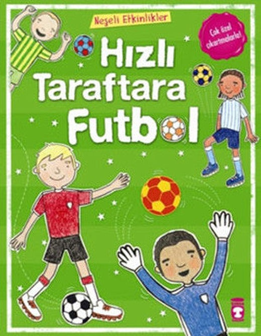 Neşeli Etkinlikler-Hızlı Taraftara Futbol | Timaş Çocuk