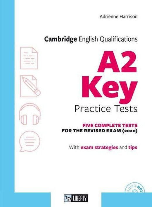 Cambridge English Qualifications A2 Key Practice Tests | Liberty (İnce Kapak)