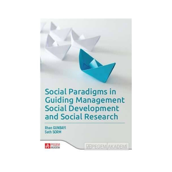 Social Paradigms in Guiding Management Social Development and Social Research