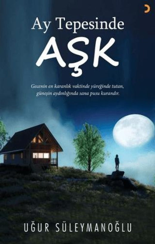 Ay Tepesinde Aşk