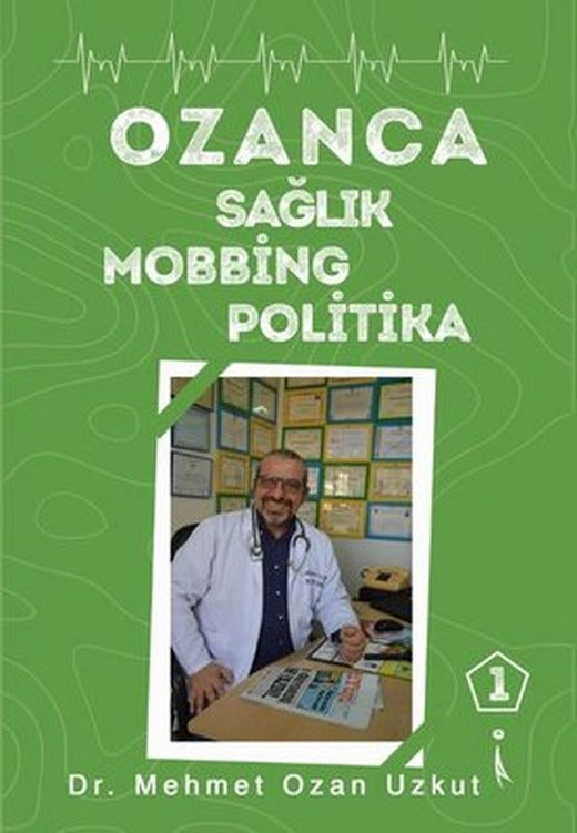 Ozanca Sağlık Mobbing Politika | İkinci Adam Yayınları