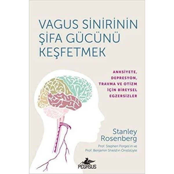 Vagus Sinirinin Şifa Gücünü Keşfetmek | Pegasus (İnce Kapak)