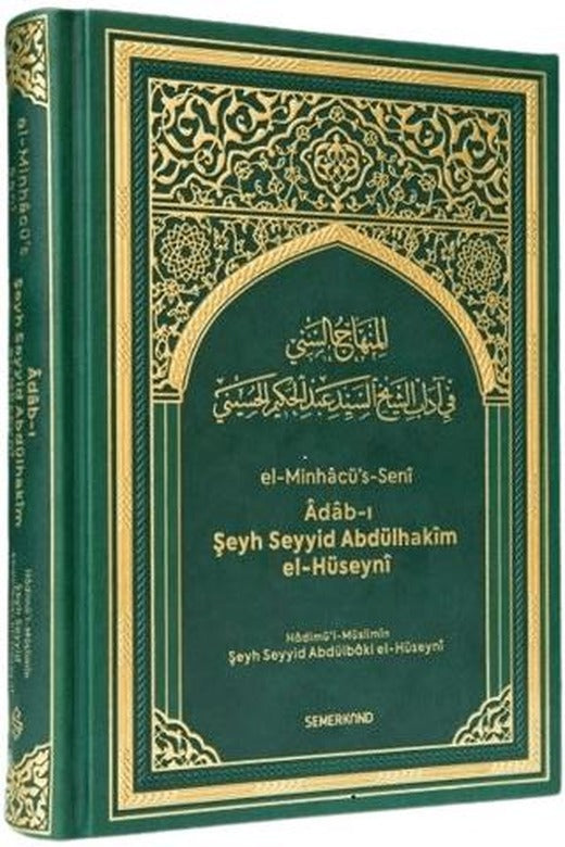 Türkçe El-Minhacü's Seni Adabı Şeyh Seyyid Abdülhakim El-Hüseyni