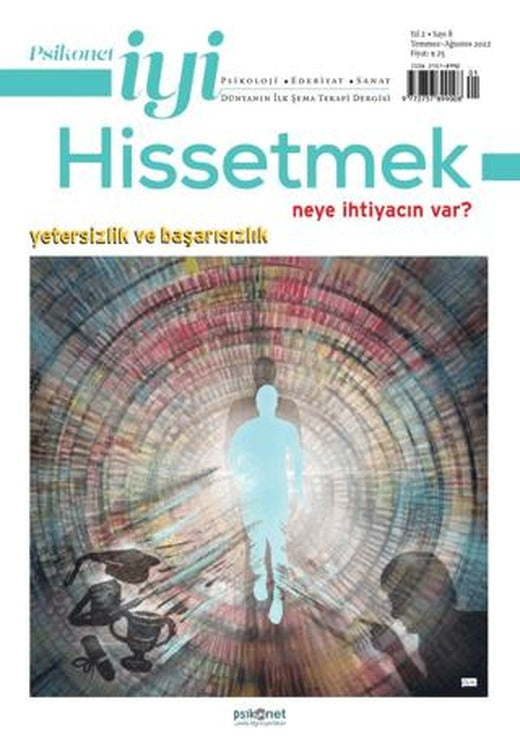 Psikonet İyi Hissetmek Sayı: 8 Neye İhtiyacın Var? Yetersizlik ve Başarısızlık | Psikonet Dergi (Ciltsiz)