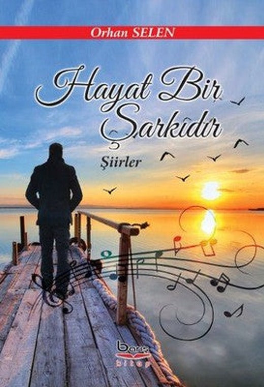 Hayat Bir Şarkıdır | A.Barış Kitapevi
