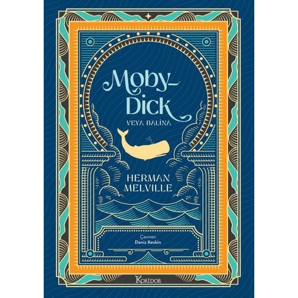 Moby Dick veya Balina - Bez Ciltli | Koridor Yayıncılık (Ciltli)