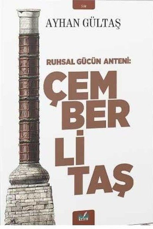 Ruhsal Gücün Anteni: Çemberli Taş | İzan Yayıncılık (İnce Kapak)