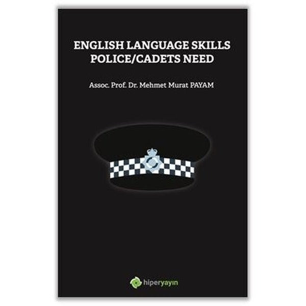 English Language Skills Police - Cadets Need | Hiperlink (İnce Kapak)