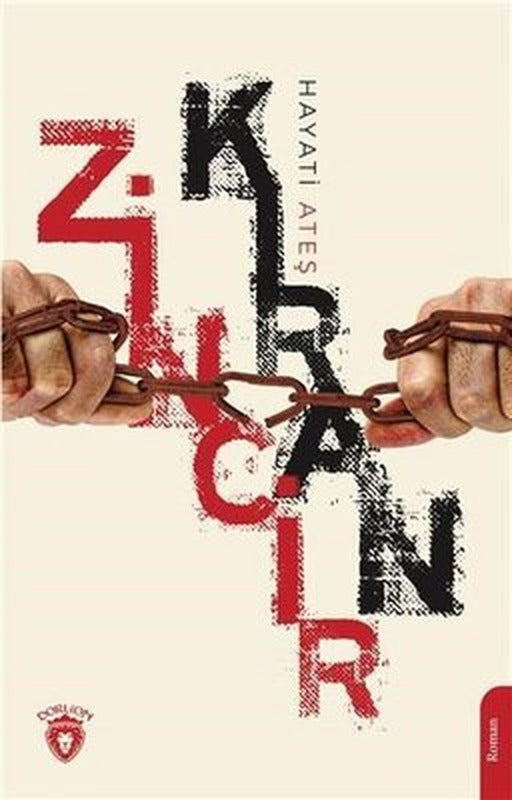 Zincirkıran | Dorlion Yayınevi