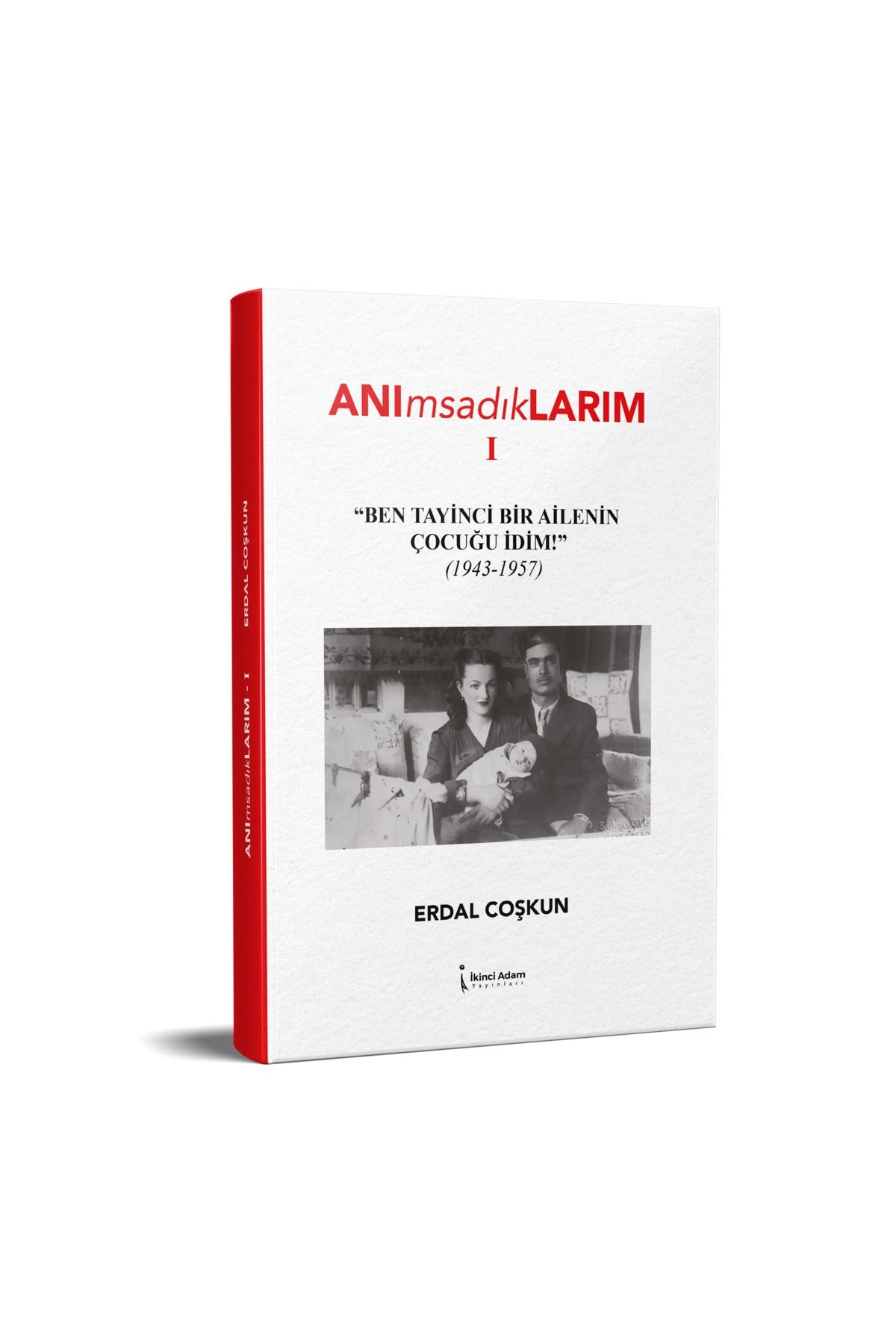 Anımsadıklarım 1 | İkinci Adam Yayınları (İnce Kapak)