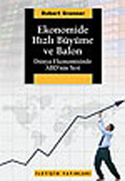 Ekonomide Hızlı Büyüme ve Balo | İletişim Yayınları