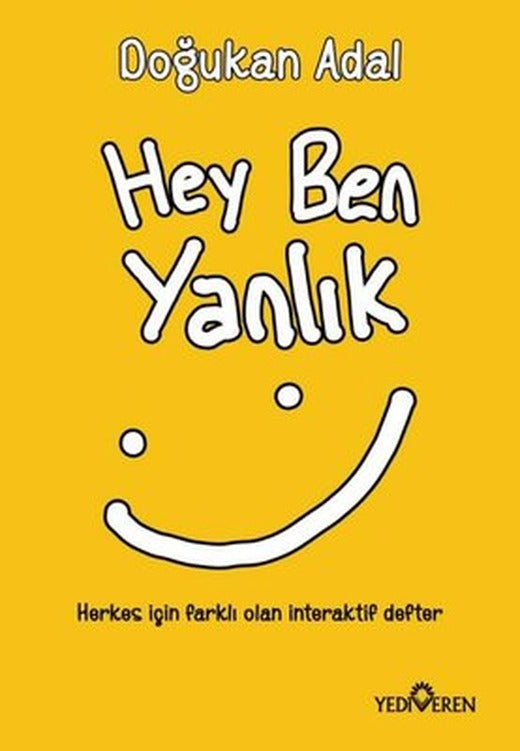 Hey Ben Yanlık | Yediveren Yayınları