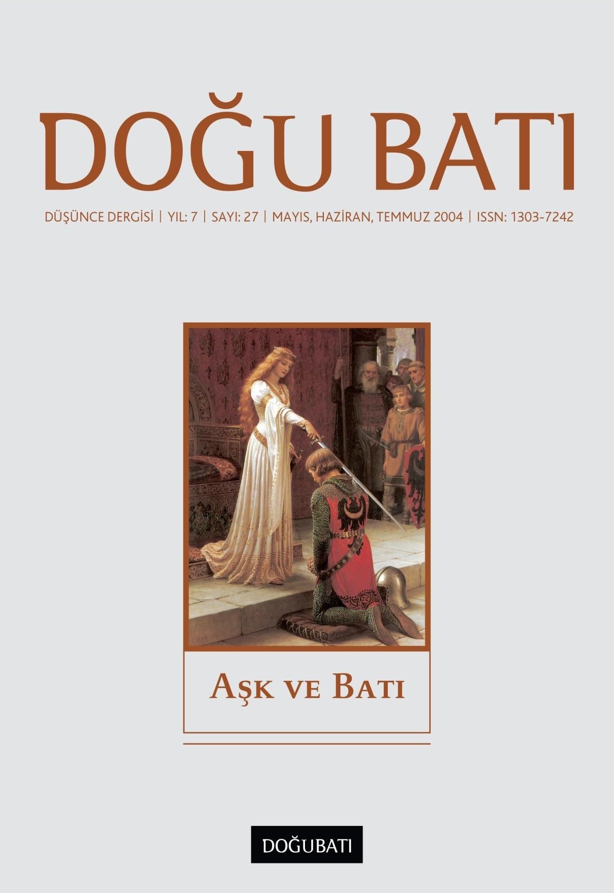 Doğu Batı Düşünce Dergisi Yıl: 7 Sayı: 27 - Aşk ve Batı | Doğu Batı Dergileri (Ciltsiz)