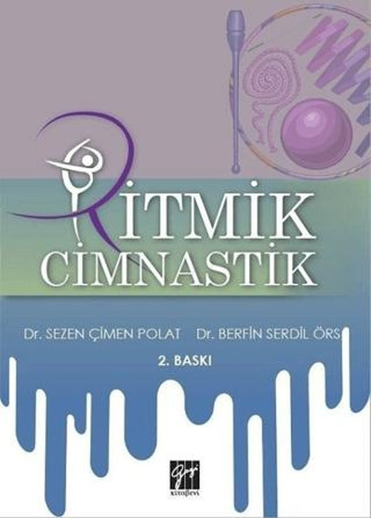 Ritmik Cimnastik | Gazi Kitabevi (Ciltsiz)