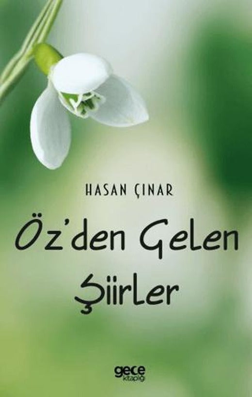 Öz’den Gelen Şiirler