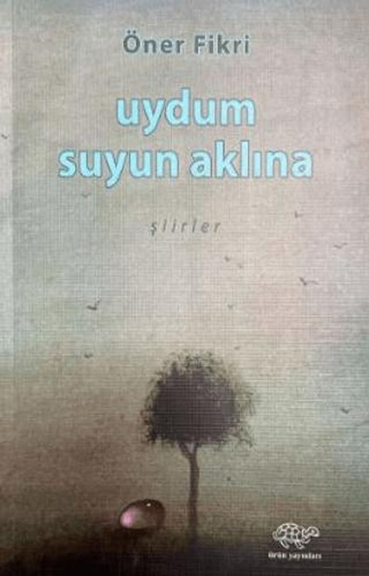 Uydum Suyun Aklına