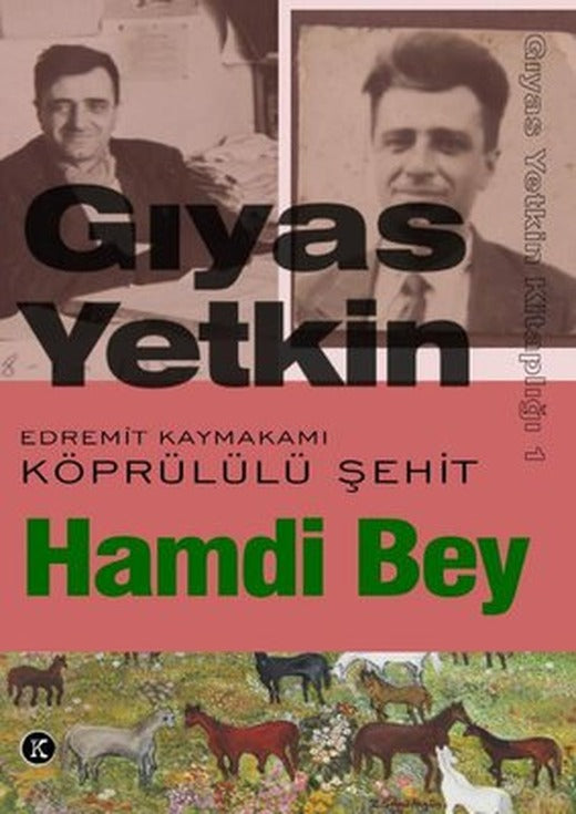 Edremit Kaymakamı Köprülülü Şehit Hamdi Bey | Kafe Kültür Yayıncılık