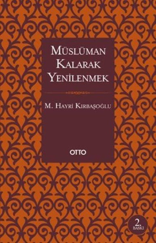 Müslüman Kalarak Yenilenmek | Otto (İnce Kapak)