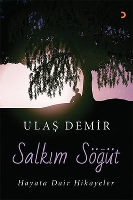 Salkım Söğüt - Hayata Dair Hikayeler | Cinius