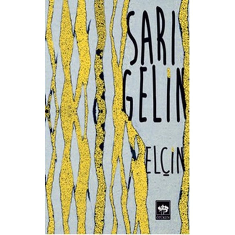 Sarı Gelin | Ötüken Yayınları