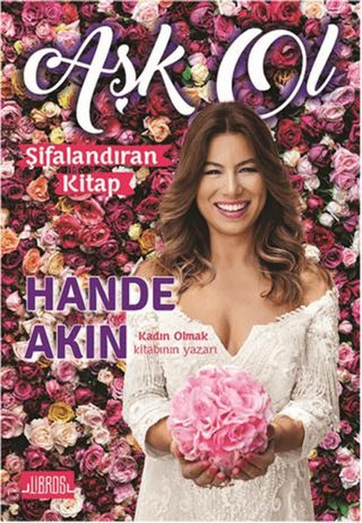 Aşk Ol | Libros Yayınları (Ciltsiz)