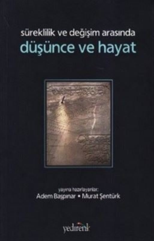 Düşünce ve Hayat | Yedirenk