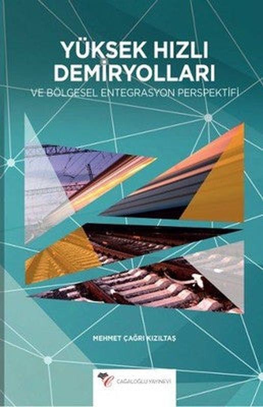 Yüksek Hızlı Demiryolları | Cağaloğlu Yayınevi-Akademi