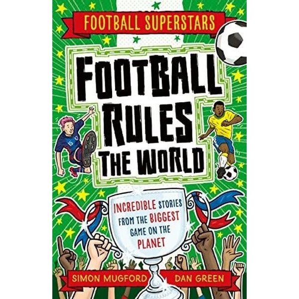 Football Superstars: Football Rules the World | Hachette Children (İnce Kapak)
