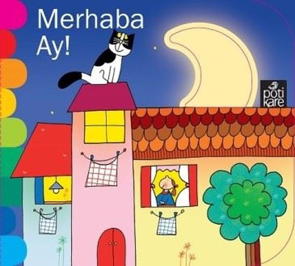Merhaba Ay! | Pötikare Yayınları