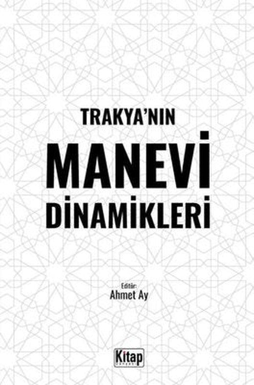 Trakya'nın Manevi Dinamikleri | Kitap Dünyası