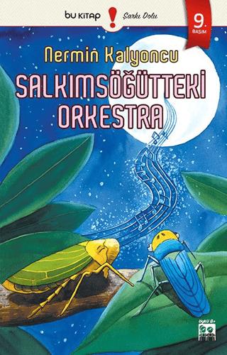 Salkımsöğütteki Orkestra