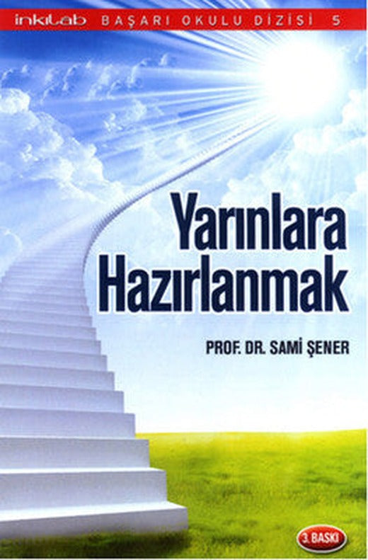 Yarınlara Hazırlanmak | İnkılab Yayınları