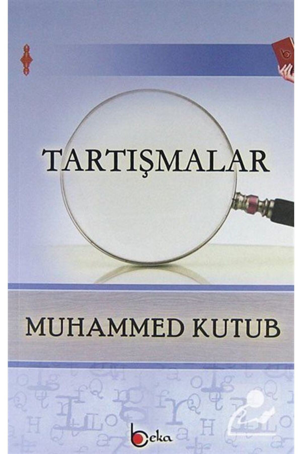 Tartışmalar