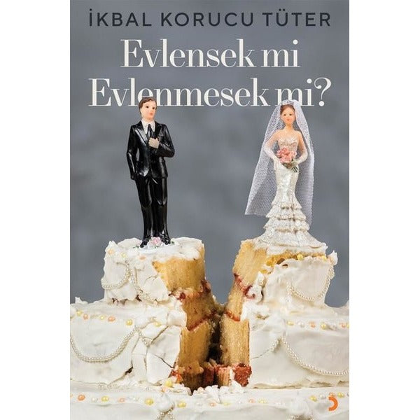 Evlensek mi Evlenmesek mi?