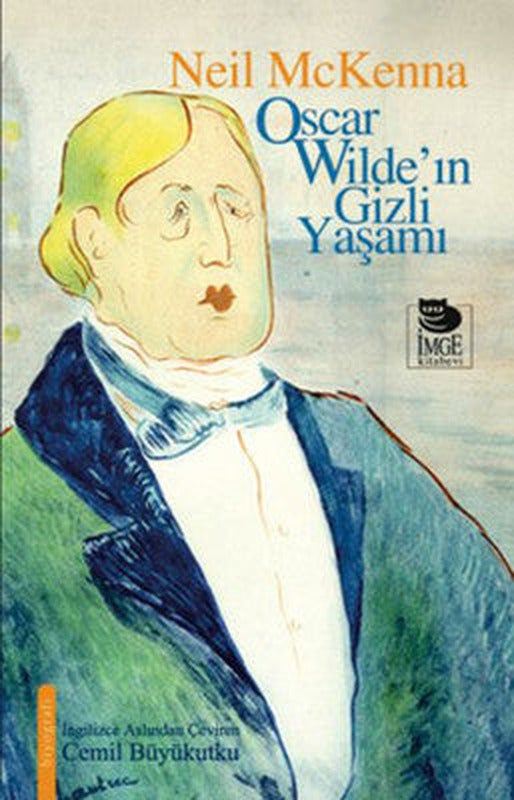 Oscar Wilde'ın Gizli Yaşamı | İmge Kitabevi