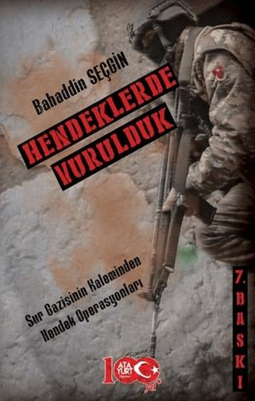 Hendeklerde Vurulduk | Atayurt Yayınevi (Ciltsiz)